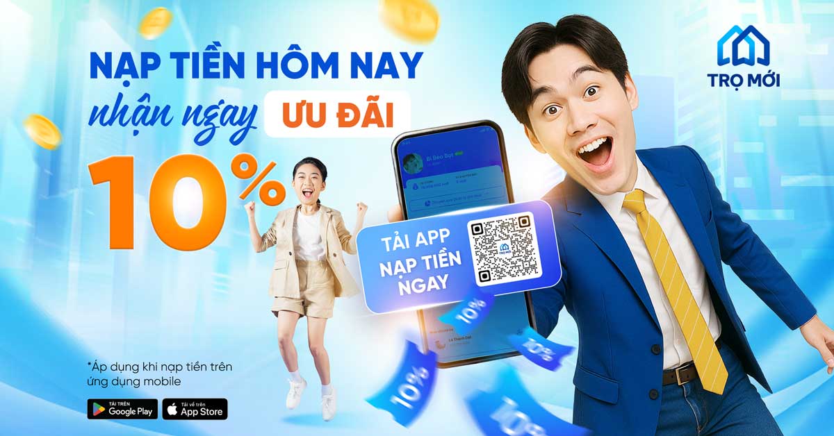 Trọ Mới tặng thêm 10% giá trị khi nạp tiền qua ứng dụng từ 27/5/2025 đến 10/6/2025